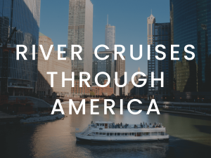 American River Cruise Travel Marketing Content