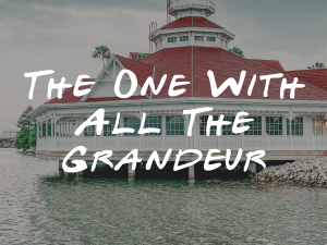 Grand Floridian Hotel Travel marketing content