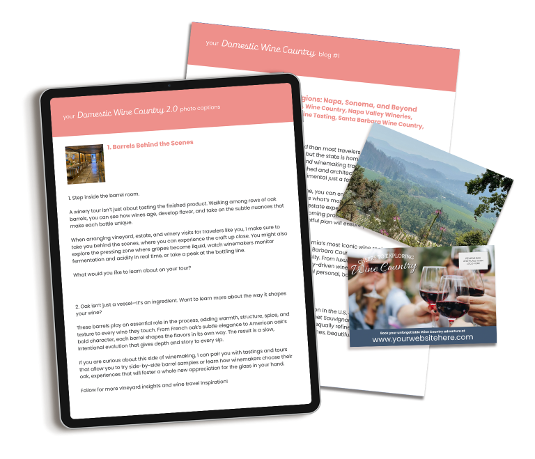 Our Domestic Wine Country marketing content includes done-for-you content for travel agency owners.